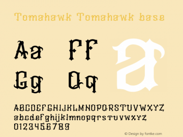 Tomahawk-Tomahawkbase Version 1.00;March 1, 2021;FontCreator 13.0.0.2663 64-bit图片样张