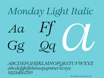 Monday-LightItalic Version 3.001 Font Sample