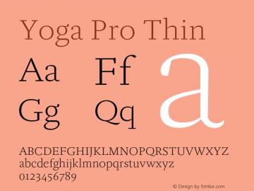Yoga Pro Thin Version 7.600, build 1028, FoPs, FL 5.04 Font Sample