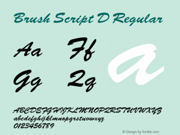 Brush Script D Regular 001.005 Font Sample