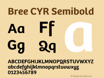 Bree CYR Semibold Version 2.000;hotconv 1.0.109;makeotfexe 2.5.65593 Font Sample