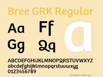 Bree GRK Version 2.000;hotconv 1.0.109;makeotfexe 2.5.65593 Font Sample