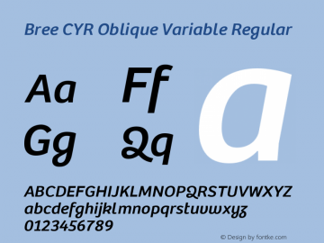 Bree CYR Oblique Variable Regular Version 1.000 Font Sample