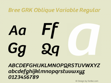 Bree GRK Oblique Variable Regular Version 1.000 Font Sample