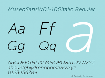 Museo Sans W01 100 Italic Version 1.1图片样张