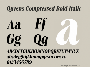 Queens Compressed Bold Italic Version 1.000 | wf-rip DC20191205 Font Sample