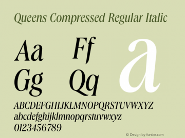 Queens Compressed Italic Version 1.000 | wf-rip DC20191205 Font Sample