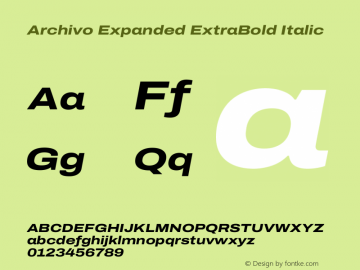 Archivo Expanded ExtraBold Italic Version 2.001图片样张