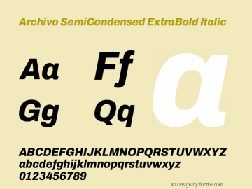 Archivo SemiCondensed ExtraBold Italic Version 2.001图片样张