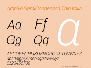 Archivo SemiCondensed Thin Italic Version 2.001图片样张