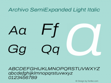 Archivo SemiExpanded Light Italic Version 2.001 Font Sample