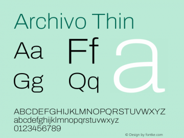 Archivo Thin Version 2.001 Font Sample