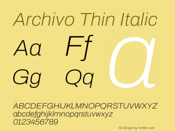 Archivo Thin Italic Version 2.001 Font Sample