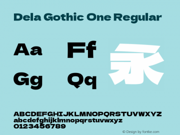 Dela Gothic One Regular Version 1.003; ttfautohint (v1.8.3)图片样张
