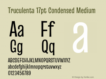 Truculenta 17pt Condensed Medium Version 1.002 Font Sample