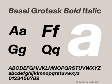 Basel Grotesk Bold Italic Version 1.000; wf-rip Font Sample