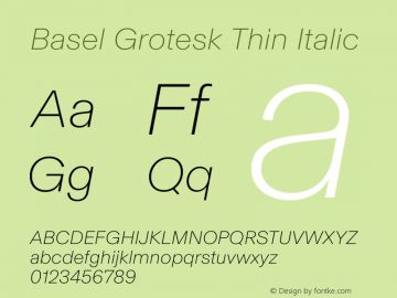 Basel Grotesk Thin Italic Version 1.000; wf-rip图片样张