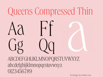 Queens Compressed Thin Version 1.001 Font Sample