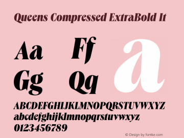 Queens Compressed ExtraBold It Version 1.001 Font Sample