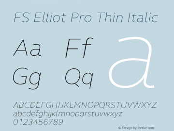 FSElliotPro-ThinItalic Version 6.01 Font Sample