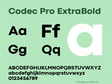 Codec Pro ExtraBold Version 1.000;hotconv 1.0.109;makeotfexe 2.5.65596 Font Sample