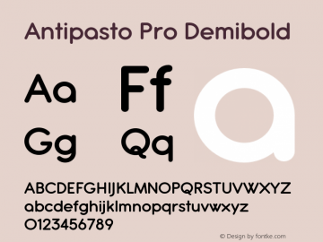 Antipasto Pro Demibold Version 1.000;PS 001.000;hotconv 1.0.88;makeotf.lib2.5.64775 Font Sample