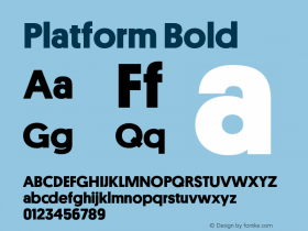 Platform-Bold Version 001.001 2010 Font Sample