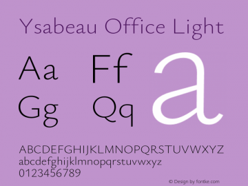 Ysabeau Office Light Version 0.003;hotconv 1.0.109;makeotfexe 2.5.65596图片样张