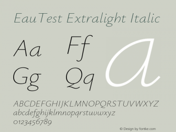 EauTest Extralight Italic Version 0.002 Font Sample