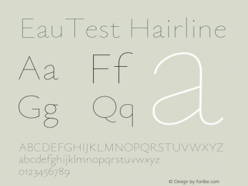 EauTest Hairline Version 0.002;PS 000.002;hotconv 1.0.88;makeotf.lib2.5.64775图片样张