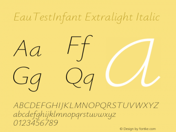 EauTestInfant Extralight Italic Version 0.002图片样张