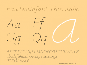 EauTestInfant Thin Italic Version 0.002图片样张