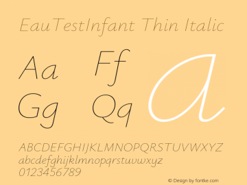 EauTestInfant Thin Italic Version 0.002 Font Sample