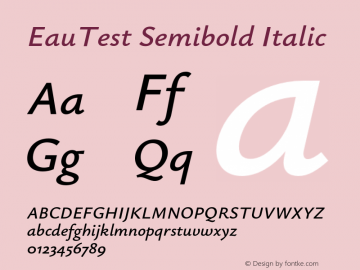 EauTest Semibold Italic Version 0.002;PS 000.002;hotconv 1.0.88;makeotf.lib2.5.64775 Font Sample