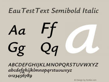 EauTestText Semibold Italic Version 0.002;PS 000.002;hotconv 1.0.88;makeotf.lib2.5.64775图片样张