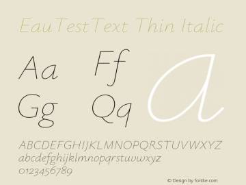 EauTestText Thin Italic Version 0.002 Font Sample