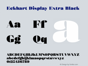 Eckhart Display Extra Black Version 1.000;hotconv 1.0.109;makeotfexe 2.5.65596 Font Sample