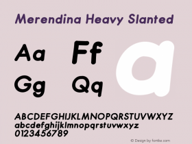 Merendina Heavy Slanted Version 1.000;PS 001.000;hotconv 1.0.88;makeotf.lib2.5.64775 Font Sample