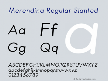 Merendina Regular Slanted Version 1.000;PS 001.000;hotconv 1.0.88;makeotf.lib2.5.64775 Font Sample