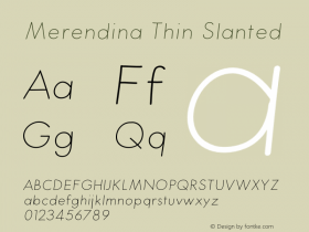 Merendina Thin Slanted Version 1.000;PS 001.000;hotconv 1.0.88;makeotf.lib2.5.64775 Font Sample