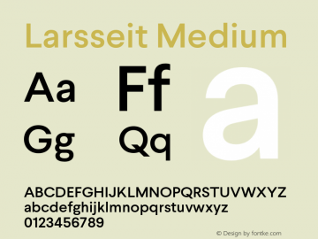 Larsseit Medium Version 1.000;PS 001.001;hotconv 1.0.56 Font Sample