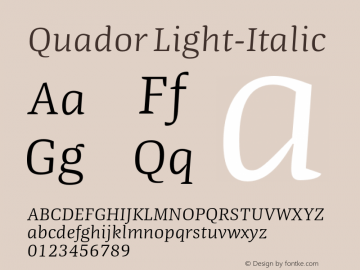 Quador Light-Italic Version 1.000;PS 001.000;hotconv 1.0.88;makeotf.lib2.5.64775 Font Sample