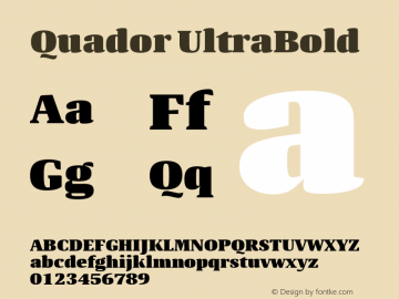 Quador UltraBold Version 1.000;PS 001.000;hotconv 1.0.88;makeotf.lib2.5.64775 Font Sample