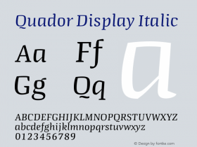 Quador Display Italic Version 1.000;PS 001.000;hotconv 1.0.88;makeotf.lib2.5.64775图片样张