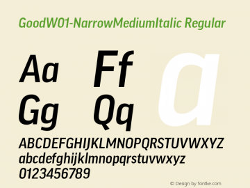 Good W01 Narrow Medium Italic Version 7.504 Font Sample