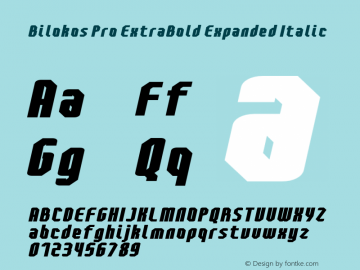 BilokosProExtraBoldExpandedItal Version 2.0; Mar 2021 by Audry Kitoko Makelele Font Sample