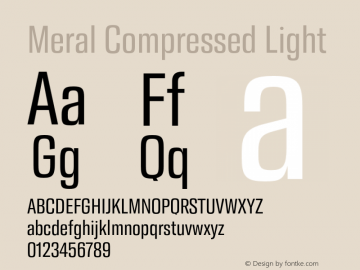 Meral Compressed Light Version 1.000;hotconv 1.0.109;makeotfexe 2.5.65596 Font Sample