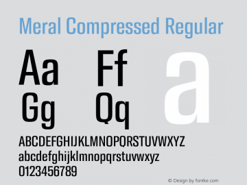 Meral Compressed Regular Version 1.000;hotconv 1.0.109;makeotfexe 2.5.65596 Font Sample