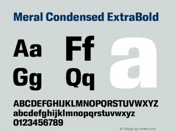 Meral Condensed ExtraBold Version 1.000;hotconv 1.0.109;makeotfexe 2.5.65596 Font Sample