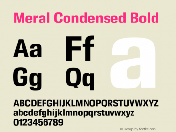 Meral Condensed Bold Version 1.000;hotconv 1.0.109;makeotfexe 2.5.65596 Font Sample